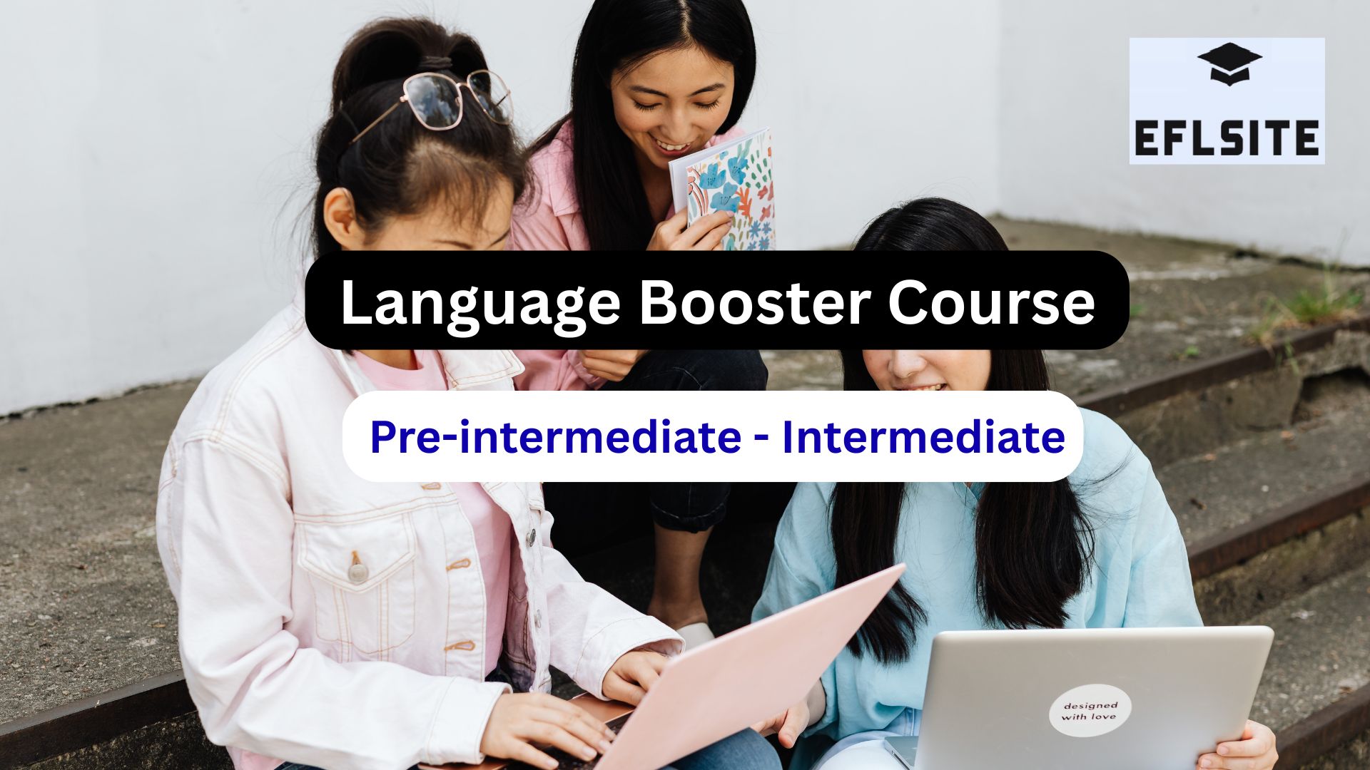 Language Booster Course : Pre-intermediate – Intermediate